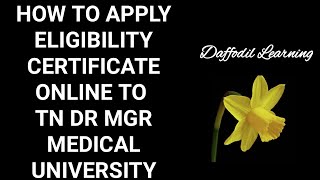 How to apply eligibility certificate online to MGR medical university Tamil nadu [upl. by Terrena]