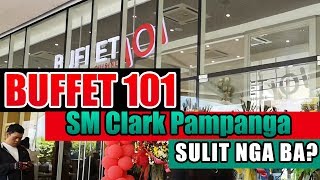 BUFFET 101 SM Clark Pampanga S2EP4 [upl. by Pollitt]