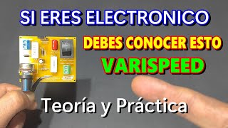 ✅MUCHOS ELECTRONICOS NO CONOCEN ESTE CIRCUITO 👀👉 VARISPEED  CONTROL DE MOTORES EN CORRIENTE ALTERNA [upl. by Kasevich]