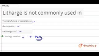 Litharge is not commonly used in  12  THE CARBON FAMILY  CHEMISTRY  DINESH PUBLICATION  Do [upl. by Ruel]