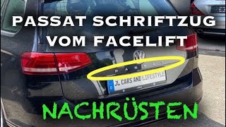 Passat Schriftzug Emblem 3G Facelift 20192020 B8 nachrüsten und anbringen Anleitung [upl. by Deryl]