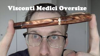 Visconti Medici Oversize Fountain Pen Review [upl. by Yecaw]