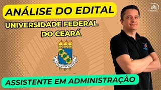 Urgente Concurso Universidade Federal do Ceará  79 Vagas para Assistente em Administração [upl. by Wilson]