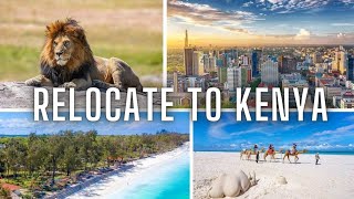 WHY YOU SHOULD MOVE TO KENYA [upl. by Atrebor]