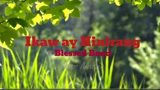 Ikaw ay HinirangBlessed Band Karaoke [upl. by Natsreik678]