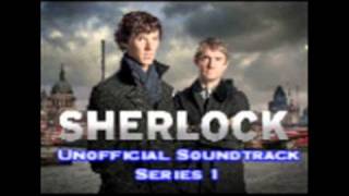 BBC Sherlock Series 1 Unoffical Soundtrack The Life Of Sherlock [upl. by Ailev]