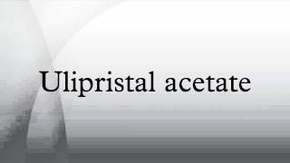 Ulipristal acetate [upl. by Vidda179]