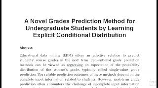 A Novel Grades Prediction Method for Undergraduate Students by Learning Explicit Conditional Distrib [upl. by Jemma]