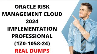 1Z0105824  Oracle Risk Management Cloud 2024 Implementation Professional  Latest Dumps [upl. by Cleavland]