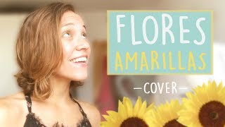 Flores Amarillas  Floricienta Cover [upl. by Reffineg]