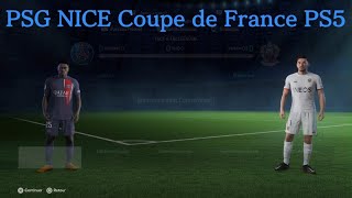 PSG NICE coupe de France PS5 [upl. by Casteel]