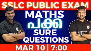 SSLC MATHS  PAKKA SURE QUESTIONS  LIVE [upl. by Ikciv]