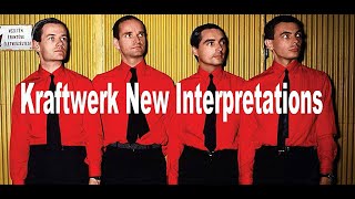 Kraftwerk New Interpretations [upl. by Anihpesoj307]