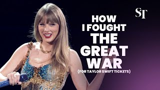 How I fought The Great War for Taylor Swift tickets [upl. by Saidee348]