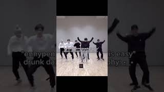 DrunkDrazed choreography is easy  EASY MY FOOT enhypen [upl. by Borden]