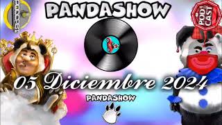 05 Diciembre 2024 El Panda Show [upl. by Anayd]