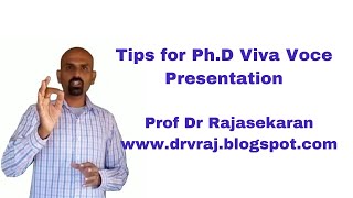 Tips for PhD Viva Voce presentation profdrrajasekaran research [upl. by Taryne]