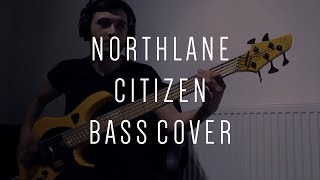 Northlane  Citizen  Bass Cover  Dingwall NG2  Darkglass B3K [upl. by Fernandes]