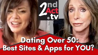 Best Dating Sites and Apps for Dating Over 50 Choosing the Right Online Dating Strategy for You [upl. by Berstine]