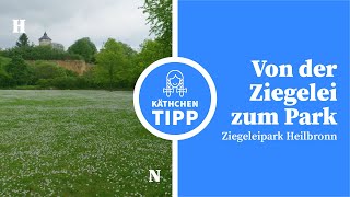 Von der Ziegelei zum Park – Heilbronner Käthchen Tipp [upl. by Solita]