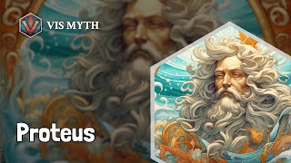 Who is Proteus｜Greek mythological figures｜VISMYTH [upl. by Rodmann750]