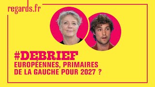 Européennes primaires de la gauche pour 2027 [upl. by Esorlatsyrc]