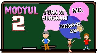 ESP 4 QUARTER 2 MODULE 2 MGA PUNA AT MUNGKAHI MO TANGGAP KO ESP4QUARTER2MELCBASED [upl. by Natelson]