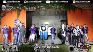 Javier Rosas Con Banda En Vivo 2017  El Capitán [upl. by Primalia]