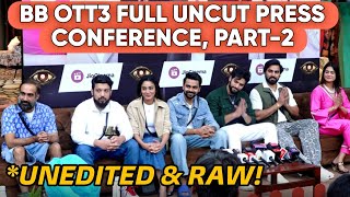 BiggbossOtt3 Press conference UnCut UnEdited Full Pc Part2 [upl. by Tadeo451]