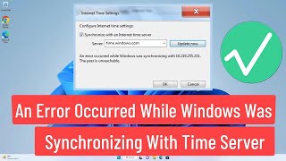 An Error Occurred While Windows Was Synchronizing 🕒 Time Sync not working [upl. by Izy57]