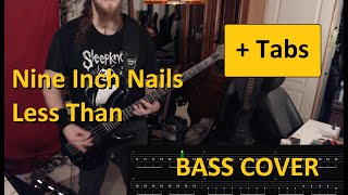 Nine Inch Nails  Less Than  Bass Cover  Tabs Ibanez EDB600 [upl. by Iot926]