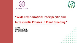 Wide Hybridization Interspecific Intraspecific Plant Breeding Importance of Genetic Variation [upl. by Feeney]