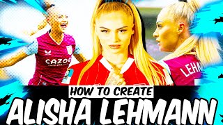 Alisha Lehmann EA Sports FC 24  VIRTUAL PRO LOOKALIKE TUTORIAL [upl. by Allianora]