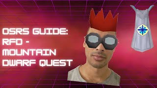 OSRS Guide  RFD Mountain Dwarf Quest [upl. by Nealon230]