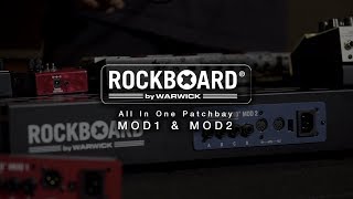 RockBoard by Warwick 2018  All In One Patchbay MOD1 amp MOD2 Introduction [upl. by Leia273]