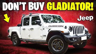 7 Reasons Why You SHOULD NOT Buy Jeep Gladiator [upl. by Tipton]