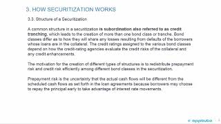 describe typical structures of securitizations including credit tranching and time tranching [upl. by Madid]