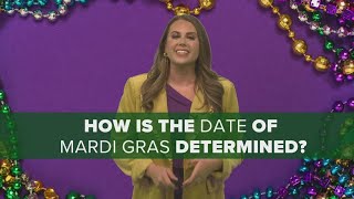 The Breakdown How is the date for Mardi Gras chosen [upl. by Auhsoj]