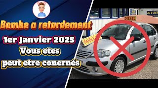 1 Janvier 2025 interdiction de circuler voiture Diesel et Essence Critair 3 ça va faire mal [upl. by Nylirem]