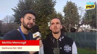 13 Borgaro Nobis  Derthona Fbc 1908 11 Intervista a Mattia Mencagli [upl. by Moulden362]