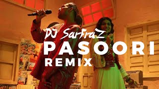 Pasoori  Remix  DJ SARFRAZ  Ali Sethi x Shae Gill  Coke Studio [upl. by Enibas518]