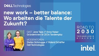 Jana Tepe amp Anna Kaiser  Thema new work  better balance  Podcast Roadto2030  Folge 18 [upl. by Assilla]