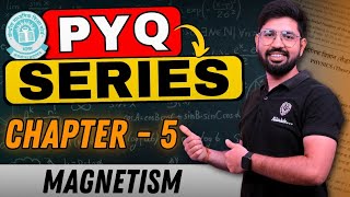 PYQ CHAPTER 5 CLASS 12  MAGNETISM AND MATTER 🔥🔥 [upl. by Enos]