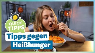 3 Tipps gegen Heißhunger  Was hilft bei Heißhunger [upl. by Ytrebil]