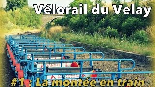 A la découverte du Vélorail du Velay  1  De Dunières à St PalSt Romain en train [upl. by Season231]