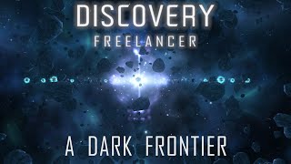 Discovery Freelancer 50 A Dark Frontier [upl. by Mackenzie]