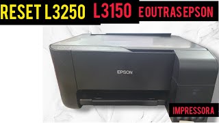 Como Resetar Impressora Epson L3250 L3150 L4150 L4160 jeito mais facil [upl. by Deyes]