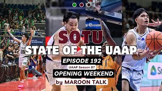 AN INTENSE OPENING WEEKEND  State of the UAAP by Maroon Talk  Episode 192 [upl. by Nayra]