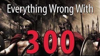 Everything Wrong With 300 In 10 Minutes Or Less [upl. by Del]