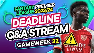 FPL GW32 LIVE DEADLINE STREAM  Man City Team News 🧊  Fantasy Premier League 202324 [upl. by Uhej]